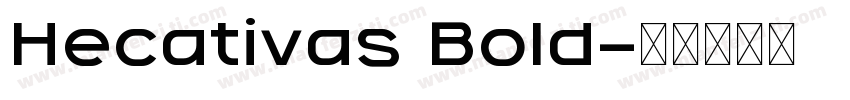 Hecativas Bold字体转换